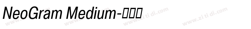 NeoGram Medium字体转换